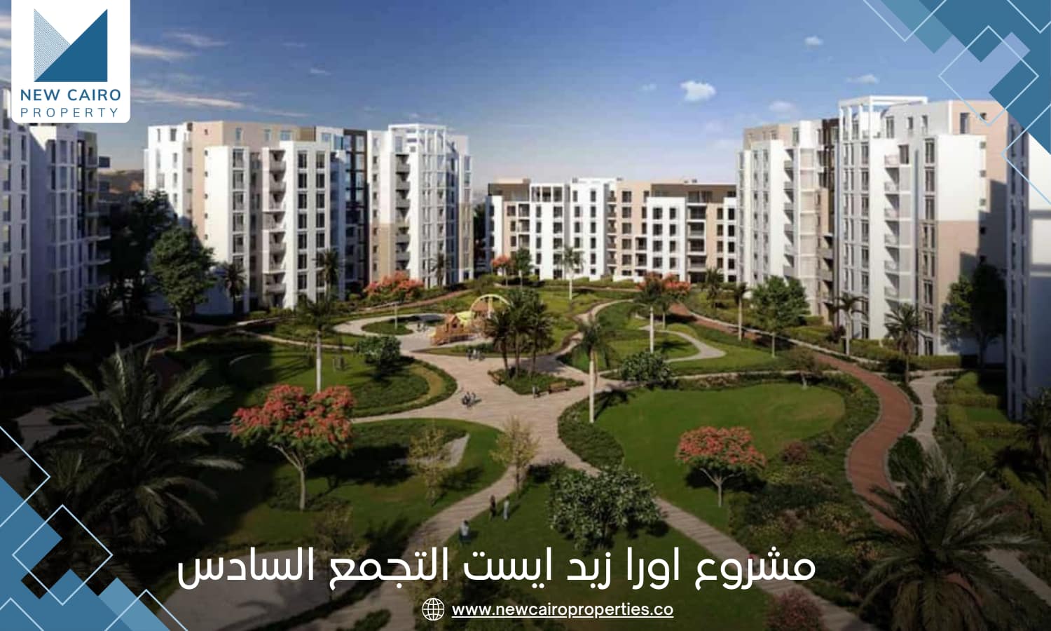 مشروع Ora التجمع السادس زيد ايست